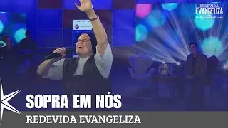 Sopra Em Nós - Irmã Ana Paula
