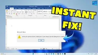 FIXED: Word Can't Do This Because The Dialog Box Is Open - 2024 GUIDE