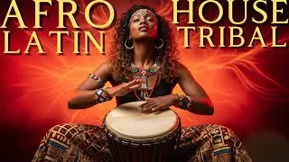 New Afro House 2025 | The Best of Romantic Afro-Latin House Tribal Festival Mix