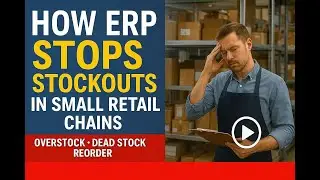 Stop Losing Money! How ERP Prevents Stockouts, Overstock & Dead Stock in Retail