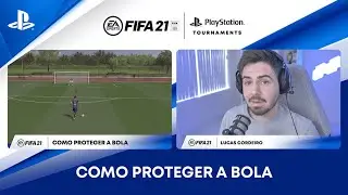 Centro de Competi&ccedil;&otilde;es + FIFA 21 - Dicas do Lucas Cordeiro: Como Proteger A Bola | PS4