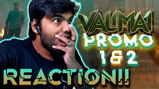Valimai Promo 1 & 2 | REACTION!! | Ajith Kumar | H Vinoth | Yuvan Shankar Raja | Ghibran
