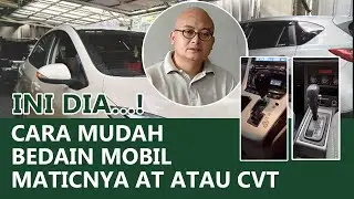 Cara Mudah Mengenali Mobil Tipe Transmisinya AT atau CVT