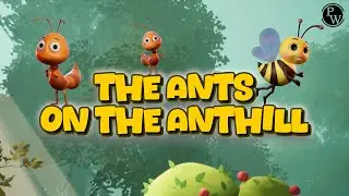 The Ants on the Anthill - 3D Rhyme