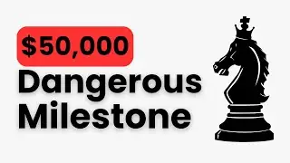 Why $50,000 is the Most Dangerous Milestone And How to Push Through