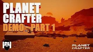 Planet Crafter - Space Survival Open World Terraforming Crafting Game - Part 01 | OneLastMidnight
