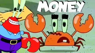 Mr Krabs - Money Money Money (Remix)