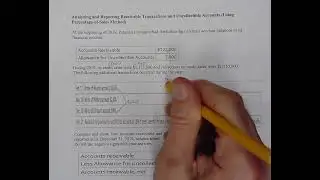 Analyzing & Reporting Receivable Transactions & Uncollectable Accounts (Percentage of Sales Method)