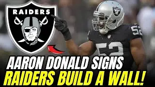 RAIDER WALL 2.0! AARON DONALD signs &mdash; LAS VEGAS builds a NIGHTMARE DEFENSE | Raiders News