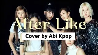 After Like (좋아요 이후) Cover Oficial | Abi K-pop 