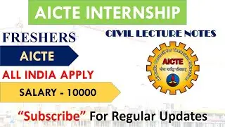 Fresher Civil Engineering Internship | AICTE Internship| Latest Civil Government jobs 2022