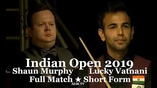 Shaun Murphy vs Lucky Vatnani (Short Form)