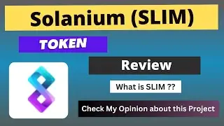 What is Solanium (SLIM) Coin | Review About SLIM Token