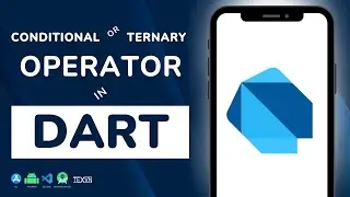 Conditional or Ternary Operator in Dart Programming - Dart Tutorial