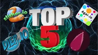 Top 5 io Games!