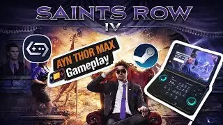 Saints Row IV Gameplay on AYN Thor Max | Steam PC via GameHub