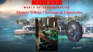 Hitman WOA: How to Unlock ICA Proximity Micro Taser, Electric Trilogy Challenge (SA/AO)
