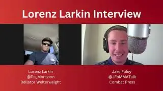 Combat Press Interview of Lorenz Larkin Ahead of Bellator MMA vs. RIZIN 2