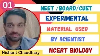 ( Part-1 )Experimental material used by scientists in biology ncert #biology #neet #upsc #cuet #ssc