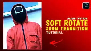 Soft Rotate + Zoom Transition Tutorial in Alight Motion | GK06 Tutorials