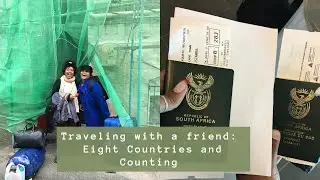 Traveling with a friend : Eight Countries and Counting -Budget,Travel Stories (22/25) | RazeAstro