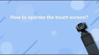 Snoppa Vmate - Gimbal Camera - How to Operate the Touch Screen (Tutorial)