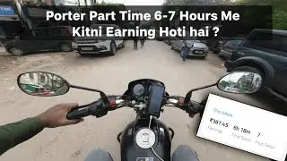 Porter Bike Delivery Earnings | How Much Does a Porter Earn In 6 to 7 hours? | How To Work At Porter