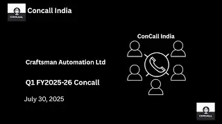 Craftsman Automation Ltd Q1 FY2025-26 Concall
