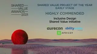 2021 Shared Value Project of the Year (Early Stage): Highly Commended