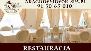 Hotel SPA Akacjowy Dw&oacute;r