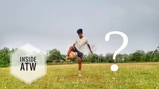 INSIDE ATW 🔎|| Football freestyle in Assam.