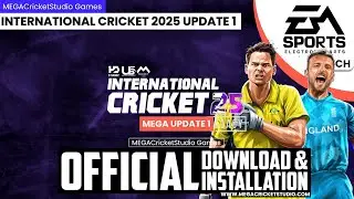 International Cricket 2025 MEGA Patch Update 1 for EA Cricket 07 | How to Download & Installation