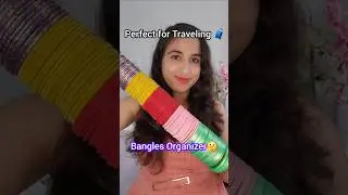 perfect for Traveling 🧳🧳 Bangles organizer😱 #travelhacks #travelvlog #diy #shorts #hack #bangles