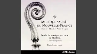 Campra: Chants religieux manuscrits de la mission ab&eacute;naquise de Saint-Fran&ccedil;ois-de-Sales...
