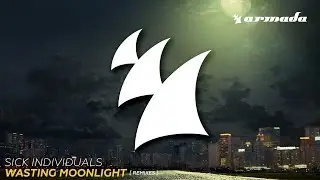 Sick Individuals - Wasting Moonlight (Andrew Rayel Remix)