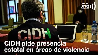 CIDH pide presencia de Defensor&iacute;a, Fiscal&iacute;a y gobierno donde R0B4N ni&ntilde;os y M4T4N l&iacute;deres