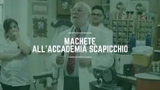 Machete x Accademia Scapicchio