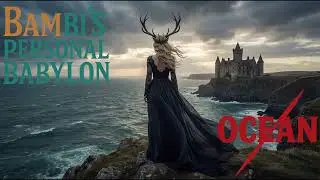 Bambi’s Personal Babylon – Ocean (Dreamcore / Djent) [AI Music]