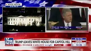 Tucker Carlson . President Bill Clinton's State of the Union in 1995.