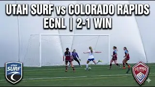 Utah Surf vs Colorado Rapids ECNL | 2-1 Win at UVU