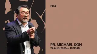 FGA Online Service (10:30am) // 24th August 2025 (Pr. Michael Koh)