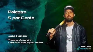 Palestra 5 por Cento de Jo&atilde;o Homem