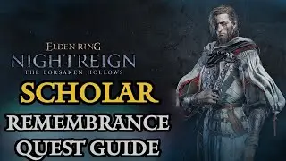Scholar Remembrance Quest Guide - Elden Ring Nightreign