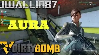 Dirty Bomb: Aura/Commentary