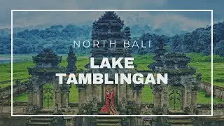 North Bali | Lake Tamblingan | Handara Gate | 4K Drone video