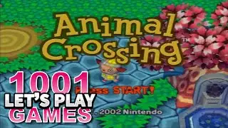 Animal Crossing (GameCube) - Let's Play 1001 Games - Episode 611
