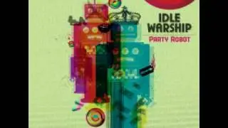 Idle Warship (Talib Kweli, Res & Graph Nobel) - Party Robots