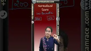 100 Percentile translates to 200 or 180 as Normalized Score - Understand How? CUET UG