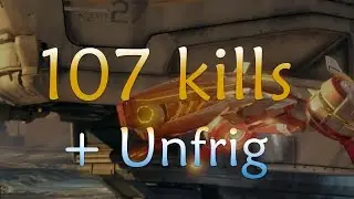 107 KILLS - Skirmish at Darkstar w/Unfrig