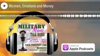 Women, Emotions and Money